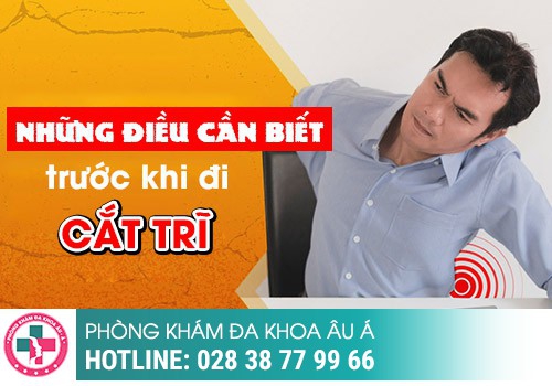 Khi nào cần phẫu thuật cắt trĩ?